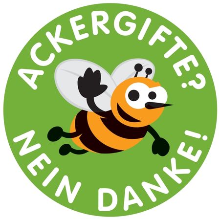 Auf einem runden grünen Kreis steht in Weiß "Ackergifte? Nein danke!" Dazu abgebildet ist eine gezeichnete Biene, die winkt.
